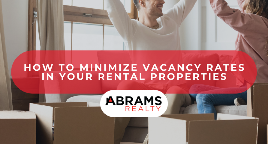 How to Minimize Vacancy Rates in Your Rental Properties